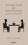 Könyv Guru Útikalauz az anyóshoz
