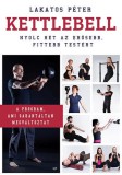 Könyvek/Magazinok Kettlebell - Nyolc hét az erősebb, fittebb testért