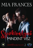 Könyvek Sorban Mia Frances: A Szívkirálynő mindent visz - könyv