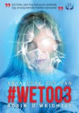 Könyvek Sorban Robin O'Wrightly: Anya csak egy van (#Wetoo 3.) - könyv