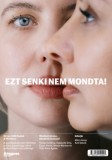 KÖNYVES MAGAZIN KFT Bernátová Erika: Ezt senki nem mondta! - könyv