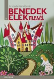 Könyvklub Kft. Benedek Elek: A tordai tündérvár - könyv