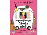 Könyvmolyképző Kiadó Allan Ahlberg - Hogyan nyer végül Csiperke néni?
