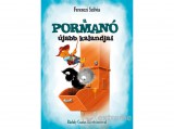 Könyvmolyképző Kiadó Ferenczi Szilvia - A pormanó újabb kalandjai
