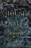 Könyvmolyképző Kiadó House of Salt and Sorrows - Só és bánat háza