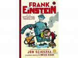 Könyvmolyképző Kiadó Jon Scieszka - Frank Einstein és az antianyag-meghajtó