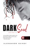 Könyvmolyképző Kiadó Kft. Aleksandr Voinov: Dark Soul - Sötét lélek (Sötét lélek 1-2-3.) - könyv
