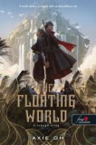 Könyvmolyképző Kiadó Kft. Axie Oh: The Floating World - A Lebegő Világ - könyv