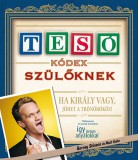 Könyvmolyképző Kiadó Kft. Barney Stinson: Tesó Kódex Szülőknek - könyv