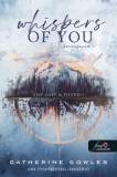 Könyvmolyképző Kiadó Kft. Catherine Cowles: Whispers of You - Suttogások - könyv