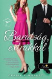 Könyvmolyképző Kiadó Kft. Claire Kingsley: Barátság, extrákkal - könyv