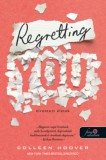 Könyvmolyképző Kiadó Kft. Colleen Hoover: Regretting You - Elrontott életek - könyv