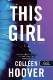 Könyvmolyképző Kiadó Kft. Colleen Hoover: This Girl - Ez a lány - puha kötés - könyv
