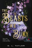 Könyvmolyképző Kiadó Kft. D. L. Taylor: The Beasts We Bury - Bennünk élő bestiák - könyv