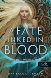 Könyvmolyképző Kiadó Kft. Danielle L. Jensen: A Fate Inked in Blood - Vérbe vetett sors - könyv
