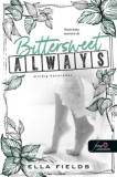 Könyvmolyképző Kiadó Kft. Ella Fields: Bittersweet Always - Mindig keserédes - könyv
