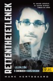 Könyvmolyképző Kiadó Kft. Hertsgaard, Mark: Rettenthetetlenek - Leleplezők a Snowden-korszakban - könyv