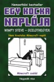 Könyvmolyképző Kiadó Kft. Hula, Saskia, Ina Hattenhauer: Egy kocka naplója 4. - Wimpy Steve - Ocelothegyek - puha kötés - könyv