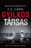 Könyvmolyképző Kiadó Kft. J.S. Carol: Gyilkos társas - könyv