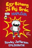 Könyvmolyképző Kiadó Kft. Jeff Kinney: Egy Bitang Jó Fej Srác Naplója - könyv