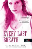 Könyvmolyképző Kiadó Kft. Jennifer L. Armentrout: Every Last Breath - Utolsó lélegzetig - könyv