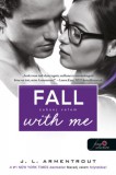 Könyvmolyképző Kiadó Kft. Jennifer L. Armentrout: Fall with Me - Zuhanj velem - könyv