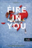Könyvmolyképző Kiadó Kft. Jennifer L. Armentrout: Fire In You - Benned lobog a tűz - könyv