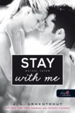 Könyvmolyképző Kiadó Kft. Jennifer L. Armentrout: Stay With Me - Maradj velem! - könyv