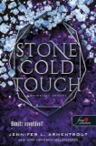 Könyvmolyképző Kiadó Kft. Jennifer L. Armentrout: Stone Cold Touch - Dermesztő érintés - könyv