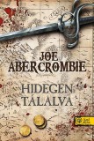 Könyvmolyképző Kiadó Kft. Joe Abercrombie: Hidegen tálalva - könyv