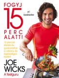 Könyvmolyképző Kiadó Kft. Joe Wicks: Fogyj 15 perc alatt! - könyv