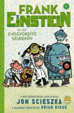 Könyvmolyképző Kiadó Kft. Jon Scieszka: Frank Einstein és az EvoGyorsító Szuperöv (Frank Einstein 4.) - könyv