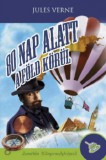 Könyvmolyképző Kiadó Kft. Jules Verne: 80 nap alatt a Föld körül - puha kötés - könyv