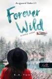 Könyvmolyképző Kiadó Kft. K. A. Tucker: Forever Wild - Örökké vadon - könyv