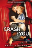 Könyvmolyképző Kiadó Kft. Katie Mcgarry: Crash Into You - Szívkarambol (Feszülő húr 3.) - puha kötés - könyv