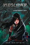 Könyvmolyképző Kiadó Kft. Kristoff, Jay: Kinslayer - Testvérgyilkos - könyv