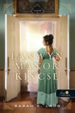 Könyvmolyképző Kiadó Kft. Ladd, Sarahe.: Lanwyn Manor kincse - Cornwall 2. - könyv