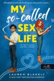 Könyvmolyképző Kiadó Kft. Lauren Blakely: My So-Called Sex Life - Az úgynevezett szerelmi életem - könyv