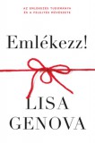 Könyvmolyképző Kiadó Kft. Lisa Genova: Emlékezz! - könyv
