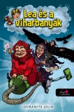 Könyvmolyképző Kiadó Kft. Lovranits Júlia: Lea és a viharbanyák - könyv