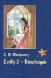 Könyvmolyképző Kiadó Kft. Lucy Maud Montgomery: Emily 2. - Barátságok - könyv