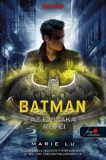 Könyvmolyképző Kiadó Kft. Marie Lu: Batman - Az éjszaka rémei - könyv