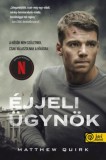Könyvmolyképző Kiadó Kft. Matthew Quirk: Éjjeli ügynök - könyv