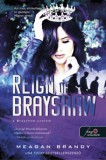 Könyvmolyképző Kiadó Kft. Meagan Brandy: Reign of Brayshaw - A Brayshaw uralom - könyv