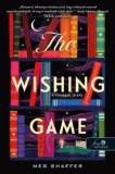 Könyvmolyképző Kiadó Kft. Meg Shaffer: The Wishing Game - Kívánságok játéka - könyv