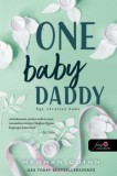 Könyvmolyképző Kiadó Kft. Meghan Quinn: One Baby Daddy - Egy váratlan baba - könyv