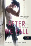 Könyvmolyképző Kiadó Kft. Melanie Harlow: After We Fall - Mindig van tovább - könyv