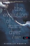 Könyvmolyképző Kiadó Kft. Michelle Hodkin: The Evolution of Mara Dyer - Mara Dyer változása - Kemény kötés - könyv