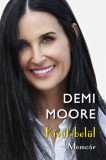 Könyvmolyképző Kiadó Kft. Moore, Demi: Kívül-belül - Memoár - könyv