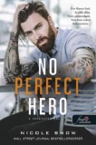 Könyvmolyképző Kiadó Kft. Nicole Snow: No Perfect Hero - A tökéletlen hős - könyv